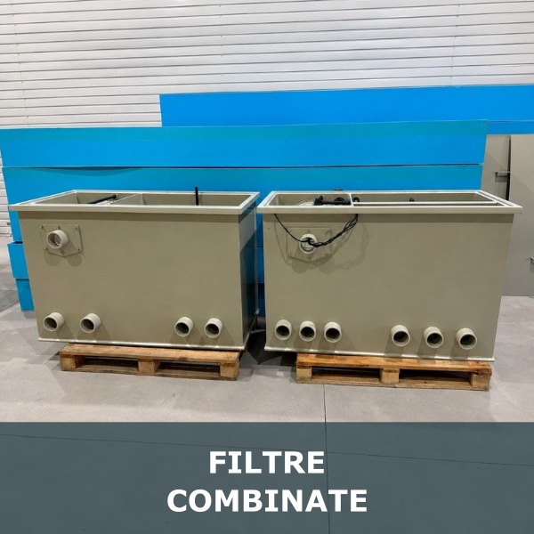 Filtre combinate